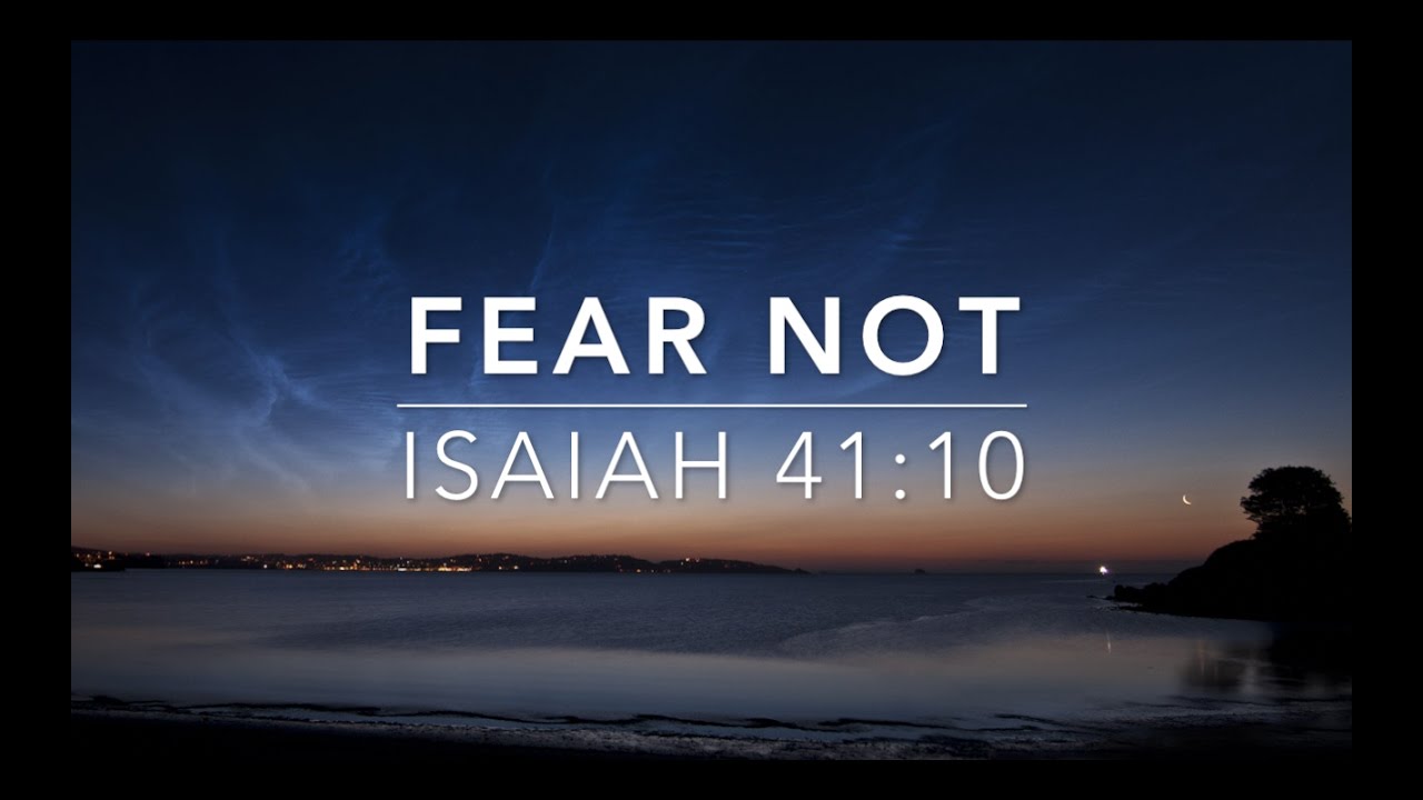 fear not