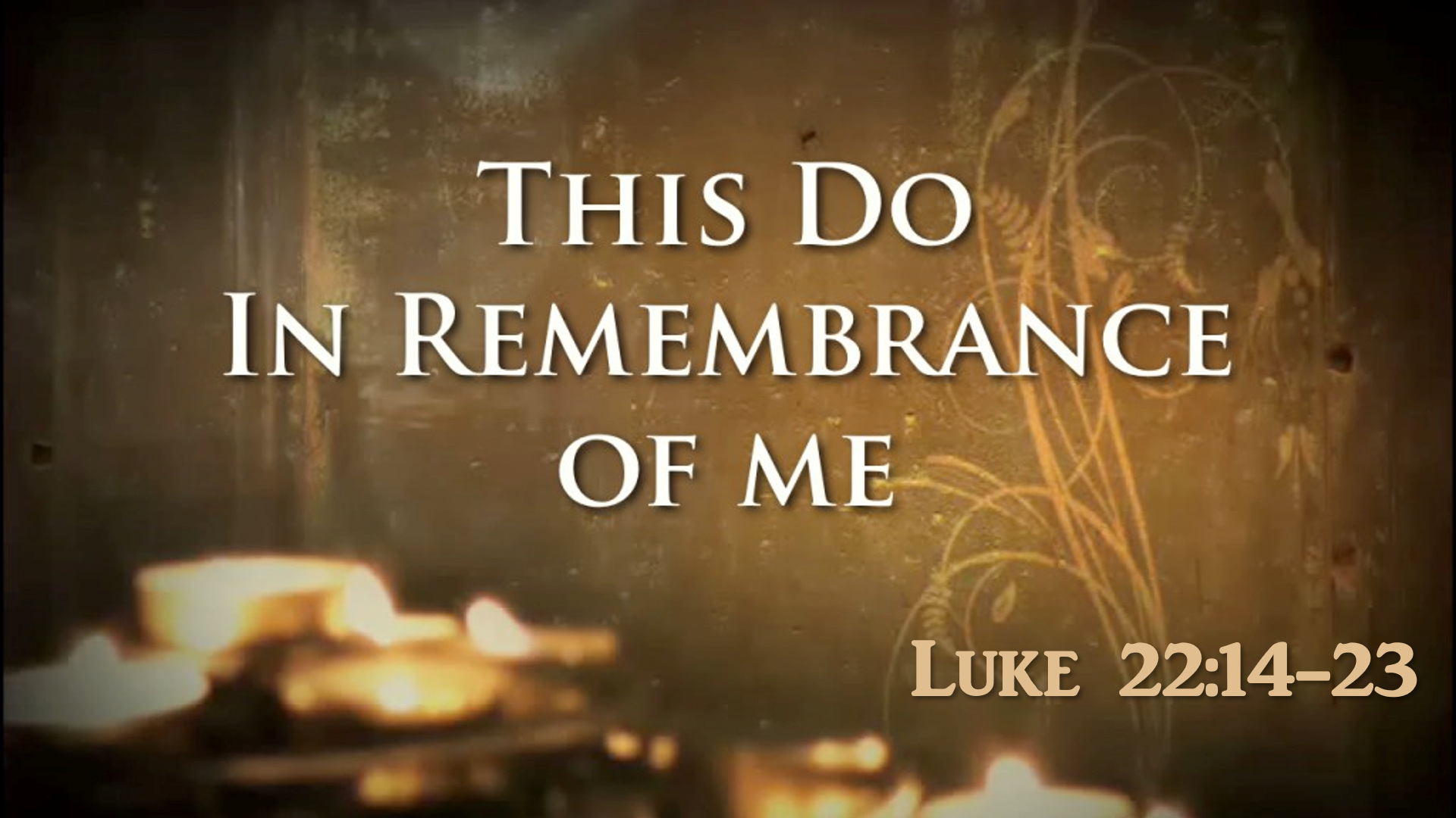 this do in remembrance of me